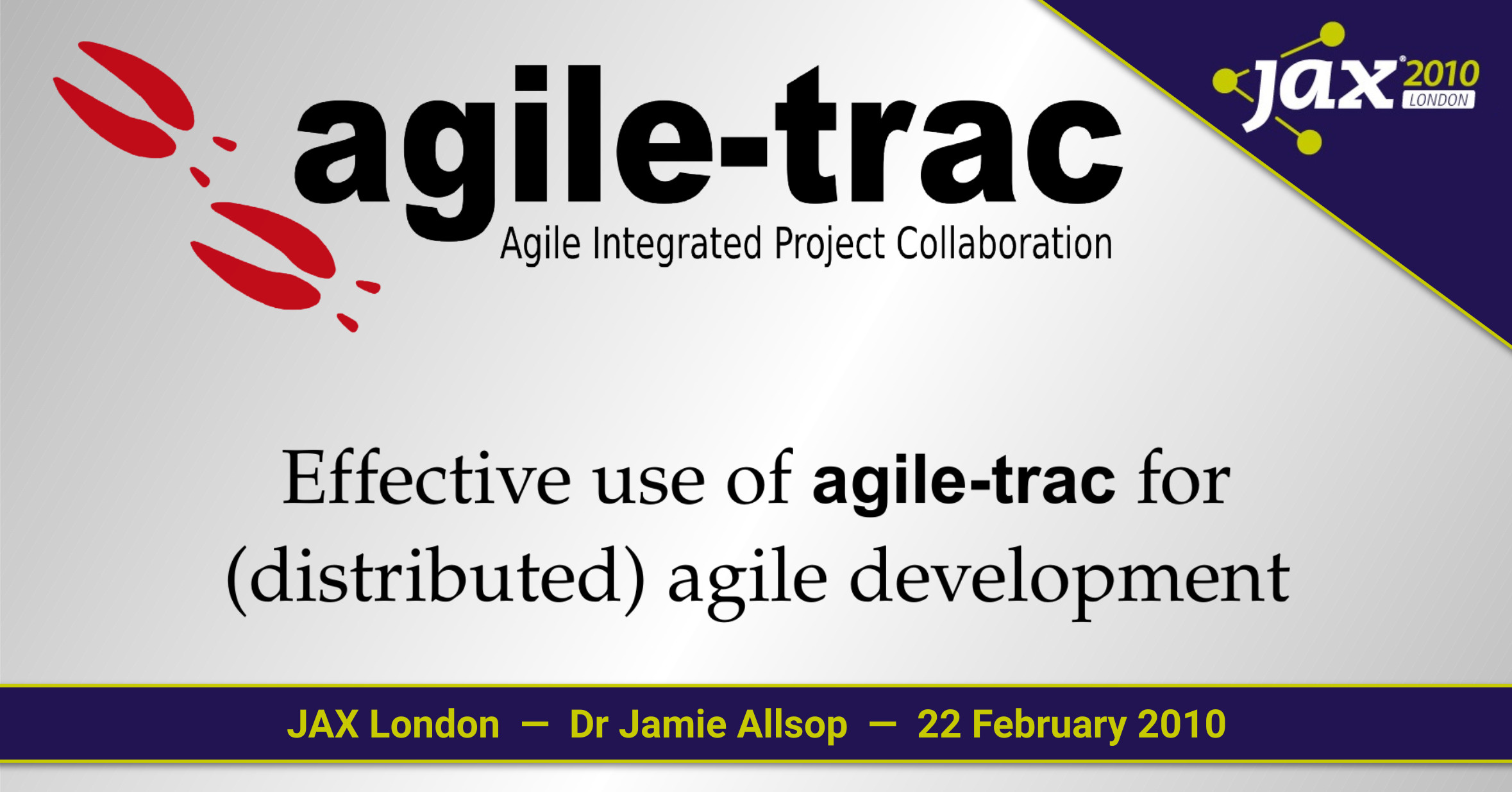 Effective use of Agile-Trac for Agile Development